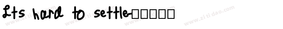 Its hard to settle字体转换